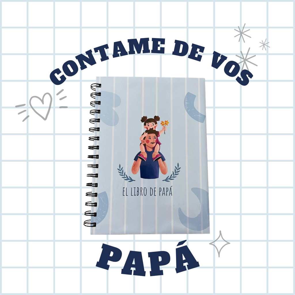 Cuaderno "Contame de vos, Papá"